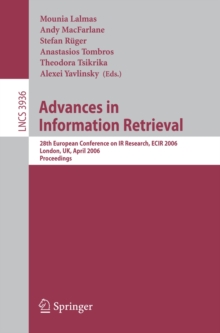 Advances in Information Retrieval : 28th European Conference on IR Research, ECIR 2006, London, UK, April 10-12, 2006, Proceedings