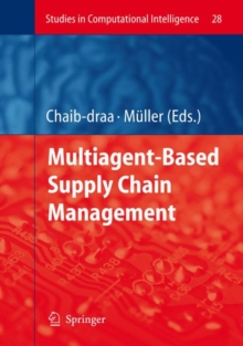 Multiagent based Supply Chain Management