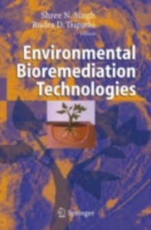 Environmental Bioremediation Technologies