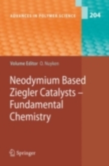 Neodymium Based Ziegler Catalysts - Fundamental Chemistry