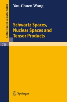 Schwartz Spaces, Nuclear Spaces and Tensor Products