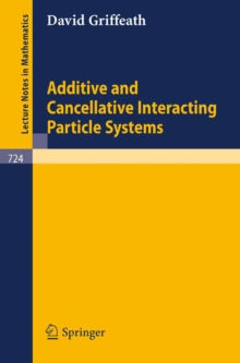 Additive and Cancellative Interacting Particle Systems