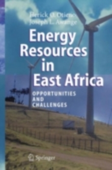 Energy Resources in East Africa : Opportunities and Challenges