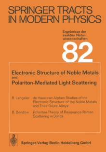 Electronic Structure of Noble Metals and Polariton-Mediated Light Scattering