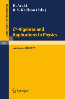 C*-Algebras and Applications to Physics : Proceedings, Second Japan-USA Seminar, Los Angeles, April 18-22, 1977