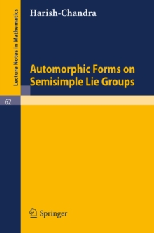 Automorphic Forms on Semisimple Lie Groups