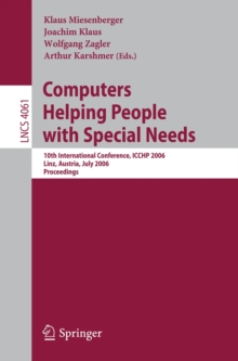 Computers Helping People with Special Needs : 10th International Conference, ICCHP 2006, Linz, Austria, July 11-13, 2006, Proceedings