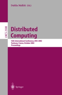 Distributed Computing : 16th International Conference, DISC 2002. Toulouse, France, October 28-30, 2002, Proceedings