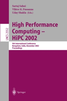 High Performance Computing - HiPC 2002 : 9th International Conference Bangalore, India, December 18-21, 2002, Proceedings