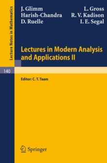 Lectures in Modern Analysis and Applications II