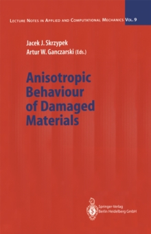 Anisotropic Behaviour of Damaged Materials