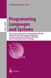 Programming Languages and Systems : 12th European Symposium on Programming, ESOP 2003, Held as Part of the Joint European Conferences on Theory and Practice of Software, ETAPS 2003, Warsaw, Poland, Ap