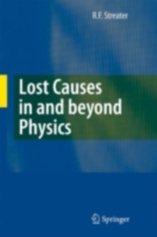 Lost Causes in and beyond Physics