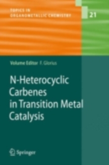 N-Heterocyclic Carbenes in Transition Metal Catalysis