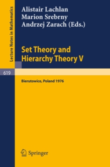 Set Theory and Hierarchy Theory V : Bierutowice, Poland 1976