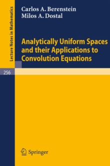 Analytically Uniform Spaces and Their Applications to Convolution Equations