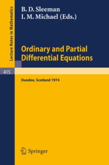 Ordinary and Partial Differential Equations : Proceedings of the Conference held at Dundee, Scotland, 26-29 March, 1974