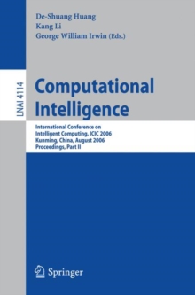 Computational Intelligence : International Conference on Intelligent Computing, ICIC 2006, Kunming, China, August 16-19, 2006, Proceedings, Part II