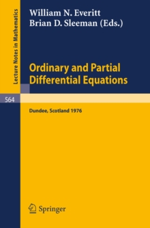 Ordinary and Partial Differential Equations : Proceedings of the Fourth Conference held at Dundee, Scotland, March 30 - April 2, 1976