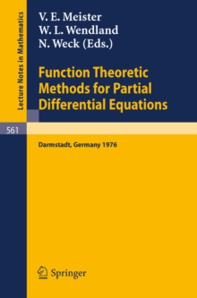 Function Theoretic Methods for Partial Differential Equations : Proceedings of the International Symposium Held at Darmstadt, Germany, 12-15 April 1976