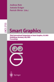 Smart Grapics : Third International Symposium, SG 2003, Heidelberg, Germany, July2-4, 2003, Proceedings