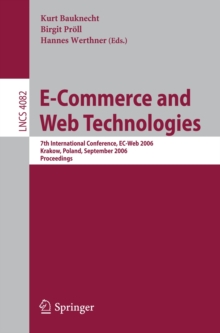 E-Commerce and Web Technologies : 7th International Conference, EC-Web 2006, Krakow, Poland, September 5-7, 2006, Proceedings