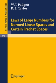 Laws of Large Numbers for Normed Linear Spaces and Certain Frechet Spaces