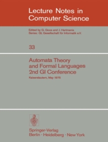 Automata Theory and Formal Languages : 2nd GI Conference, Kaiserslautern, May 20-23, 1975