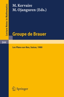 Groupe de Brauer : Seminaire, Les Plans-sur-Bex, Suisse, 1980