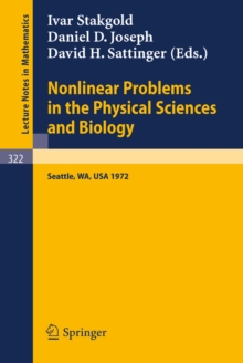 Nonlinear Problems in the Physical Sciences and Biology : Proceedings of a Battelle Summer Institute, Seattle, July 3 - 28, 1972