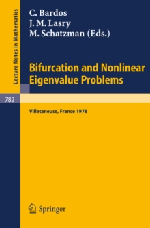 Bifurcation and Nonlinear Eigenvalue Problems : Proceedings, Universite de Paris XIII, Villetaneuse, France, October 2-4, 1978