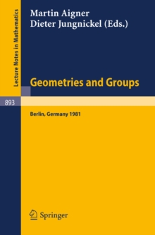 Geometries and Groups : Proceedings of a Colloquium Held at the Freie Universitat Berlin, May 1981