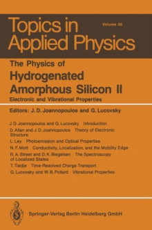 The Physics of Hydrogenated Amorphous Silicon II : Electronic and Vibrational Properties