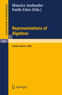 Representations of Algebras : Proceedings of the Third International Conference on Representations of Algebras, Held in Puebla, Mexico, August 4-8, 1980