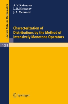 Characterization of Distributions by the Method of Intensively Monotone Operators