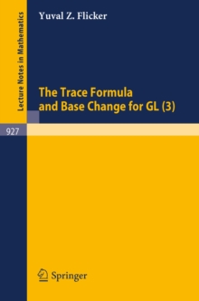 The Trace Formula and Base Change for GL (3)