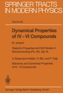 Dynamical Properties of IV-VI Compounds