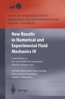 New Results in Numerical and Experimental Fluid Mechanics IV : Contributions to the 13th STAB/DGLR Symposium Munich, Germany 2002