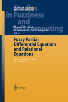 Fuzzy Partial Differential Equations and Relational Equations : Reservoir Characterization and Modeling