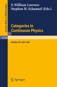 Categories in Continuum Physics : Lectures Given at a Workshop Held at SUNY, Buffalo 1982