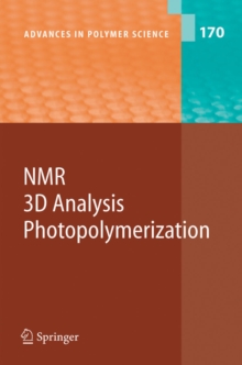 NMR * 3D Analysis * Photopolymerization