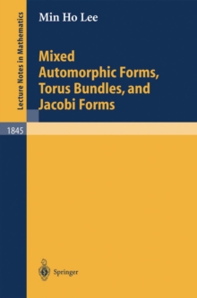 Mixed Automorphic Forms, Torus Bundles, and Jacobi Forms