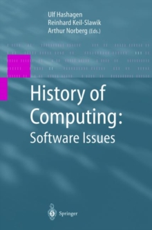History of Computing: Software Issues : International Conference on the History of Computing, ICHC 2000 April 5-7, 2000 Heinz Nixdorf MuseumsForum Paderborn, Germany, Hardback Book History of Computing: Software Issues : International Conference on the History of Computing, ICHC 2000 April 5-7, 2000 Heinz Nixdorf MuseumsForum Paderborn, Germany, Hardback Book