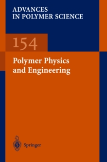 Polymer Physics and Engineering