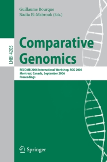 Comparative Genomics : RECOMB 2006 International Workshop, RECOMB-CG 2006, Montreal, Canada, September 24-26, 2006, Proceedings