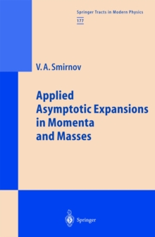 Applied Asymptotic Expansions in Momenta and Masses