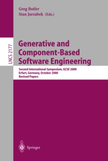 Generative and Component-Based Software Engineering : Second International Symposium, GCSE 2000, Erfurt, Germany, October 9-12, 2000. Revised Papers