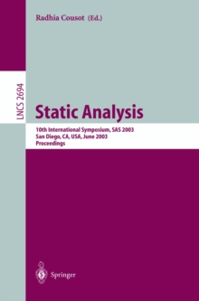 Static Analysis : 10th International Symposium, SAS 2003, San Diego, CA, USA, June 11-13, 2003. Proceedings