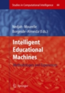 Intelligent Educational Machines : Methodologies and Experiences