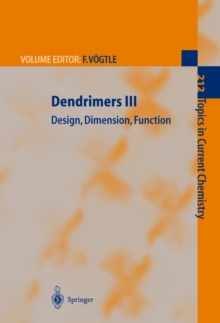 Dendrimers III : Design, Dimension, Function